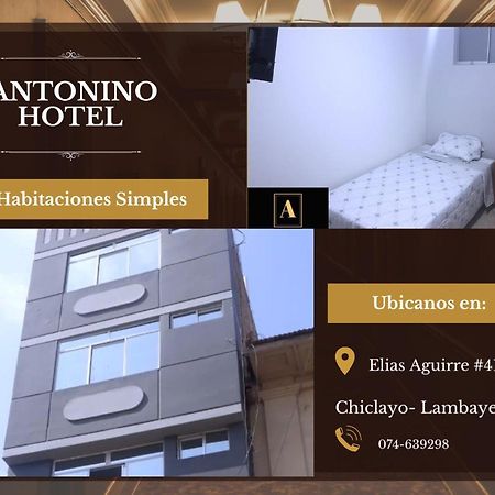 Antonino Hotel Chiclayo Bagian luar foto