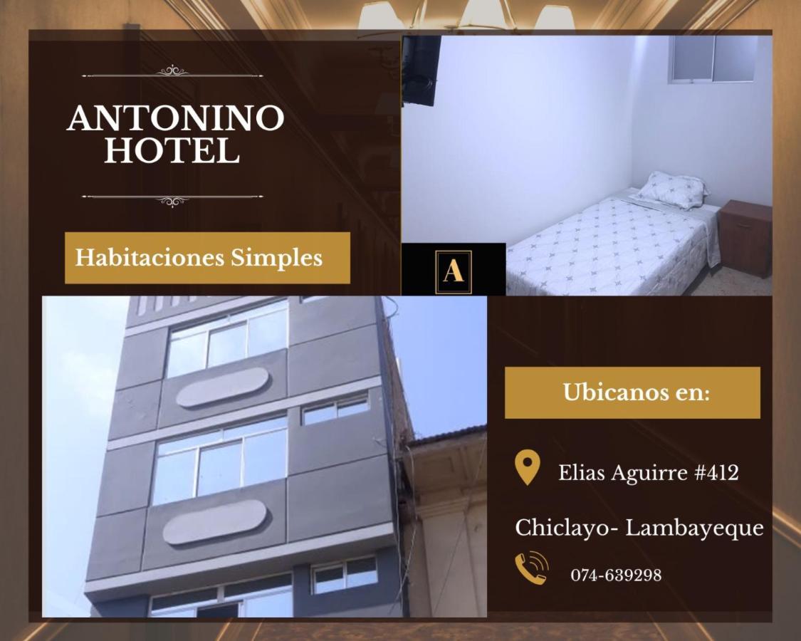 Antonino Hotel Chiclayo Bagian luar foto