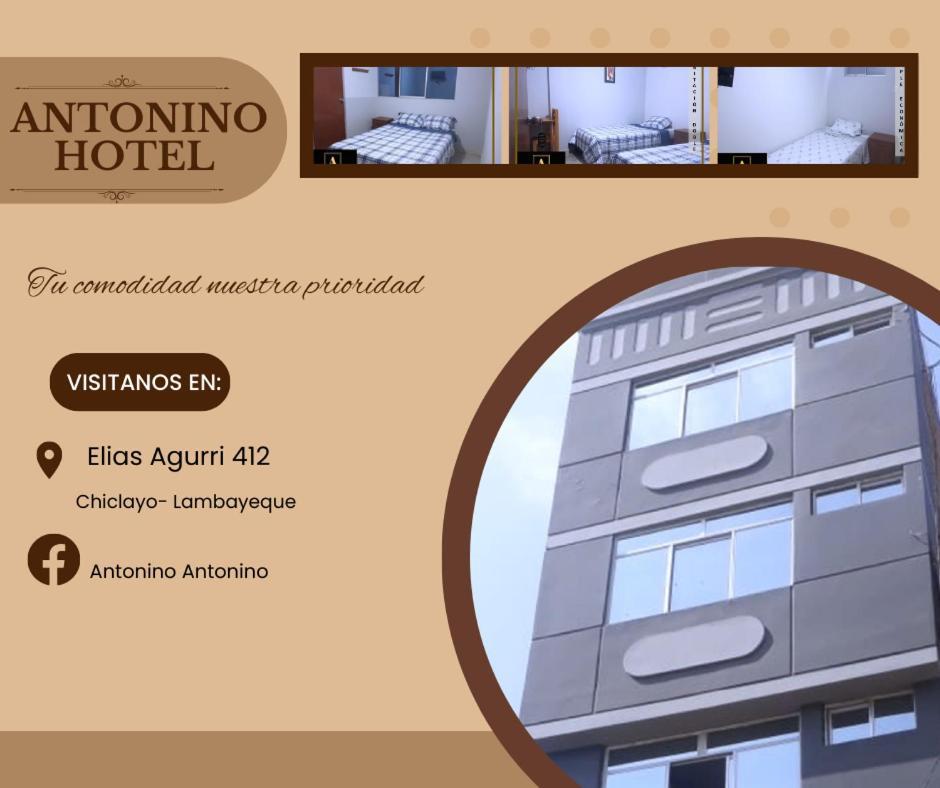 Antonino Hotel Chiclayo Bagian luar foto